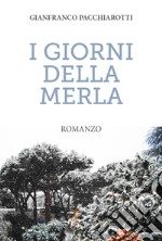 I giorni della merla libro