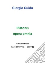 Platonis opera omnia. Concordantiae. Vol. 2: Áptontai-dáphnes libro