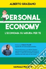 Personal economy. L'economia su misura per te libro