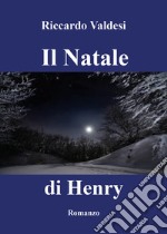 Il Natale di Henry libro