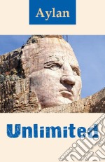 Unlimited. Ediz. italiana