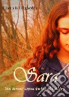 Sara. Un anno come tutti gli altri libro