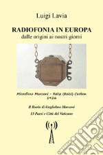 Radiofonia in Europa dalle origini ai nostri giorni libro