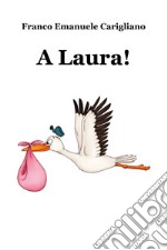 A Laura! libro