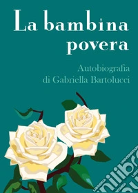 La bambina povera