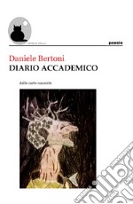 Diario accademico dalle carte nascoste libro