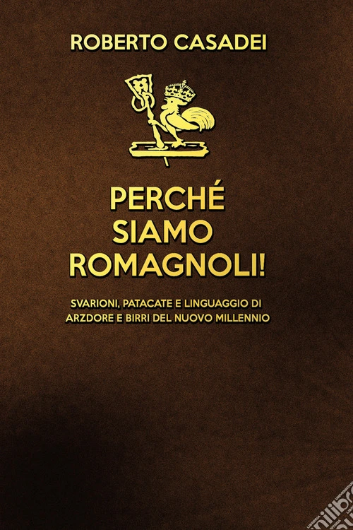 Perché siamo romagnoli!