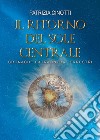 Il ritorno del sole centrale libro