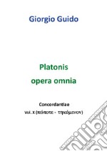 Platonis opera omnia. Concordantiae. Vol. 10: Pópote-tekómenon libro