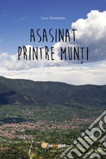 Asasinat printre munti libro