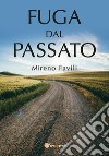 Fuga dal passato libro