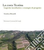 La costa teatina. Logiche insediative e strategie di progetto