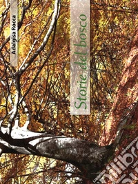 Le storie del bosco