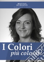 I colori più colorati libro