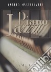 Piano Jazz. Vol. 1 libro