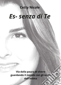 Es-senza di te libro