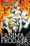 L'anima frodata libro