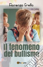 Il fenomeno del bullismo