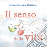 Il senso della vita