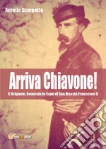 Arriva Chiavone!