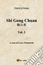 Shi Gong Chuan. Vol. 3 libro