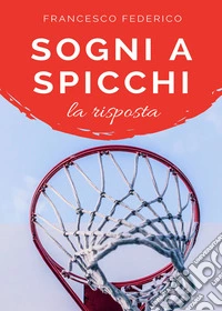 Sogni a spicchi. La risposta
