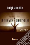 La mia vita è differente libro