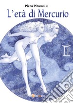 L'età di Mercurio libro