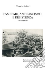 Fascismo, antifascismo e resistenza libro