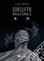 Circuito irrazionale libro