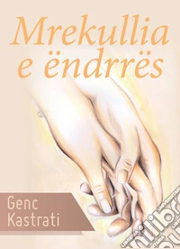 Mrekullia e ëndrrës