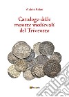 Catalogo delle monete medievali del Triveneto libro di Keber Andrea