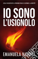 Io sono l'usignolo libro