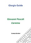 Giovanni Pascoli. Carmina. Concordantiae libro