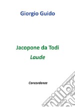Jacopone da Todi. Laude libro