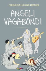 Angeli vagabondi