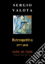Retrospettiva 1977-2018 libro