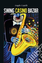 Swing casino bazar libro