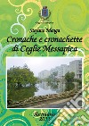 Cronache e cronachette di Ceglie Messapica. Annuario 2013 libro