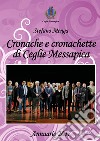 Cronache e cronachette di Ceglie Messapica. Annuario 2017 libro