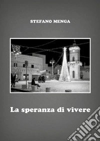 La speranza di vivere