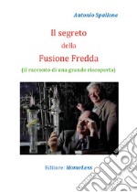 Il segreto della fusione fredda