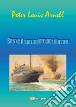 Sara e il suo amore per il mare libro