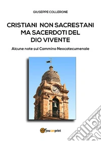 Cristiani non sacrestani