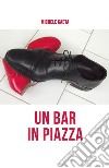 Un bar in piazza libro