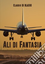 Ali di fantasia libro