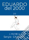 Eduardo del 2000. 2.0 libro di Giuliano Sergio