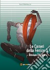 Broken strings. Le ceneri della fenice. Vol. 3 libro