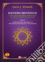 Sistema isotérico. Curso monográfico elemental en 48 lecciones. Vol. 4 libro