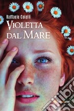 Violetta dal mare libro